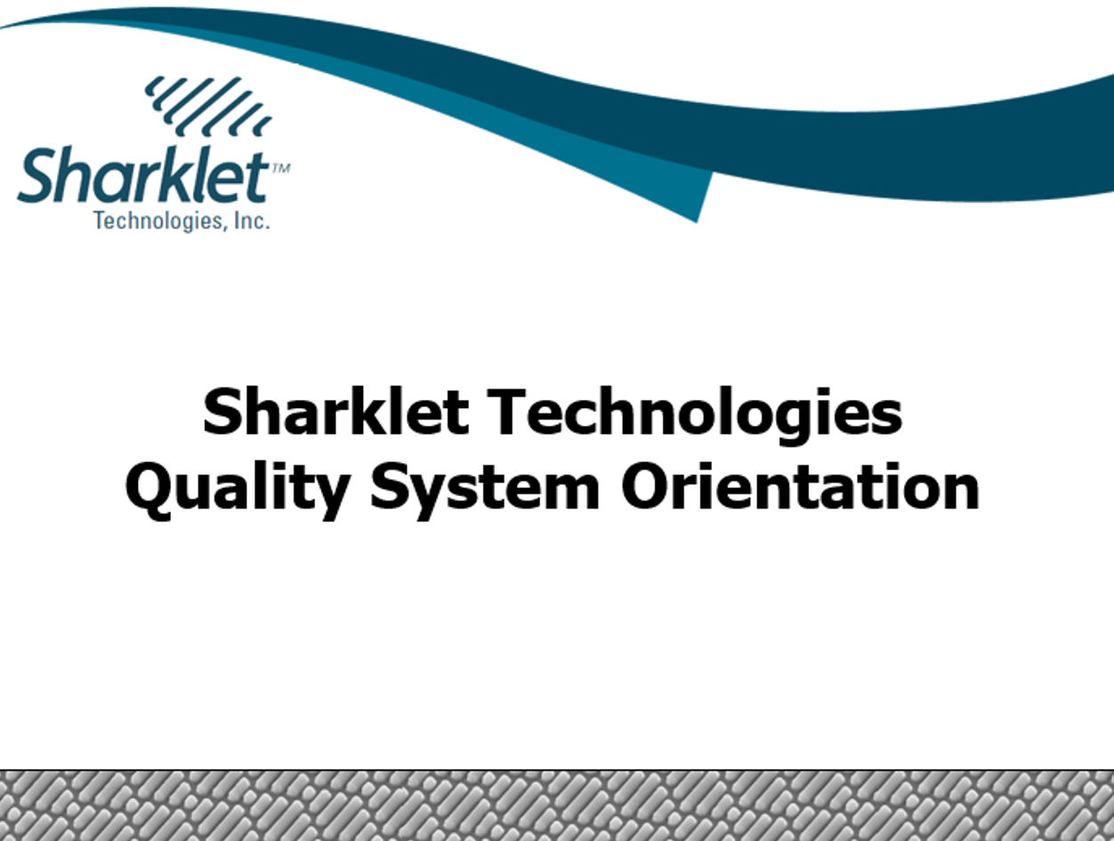 Sharklet Quality System Orientation / Refresher